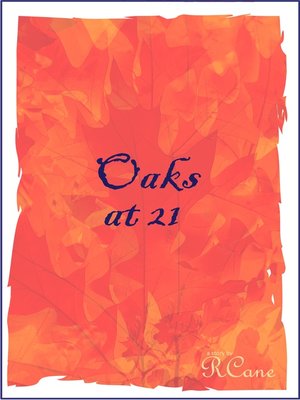 cover image of Oaks at 21